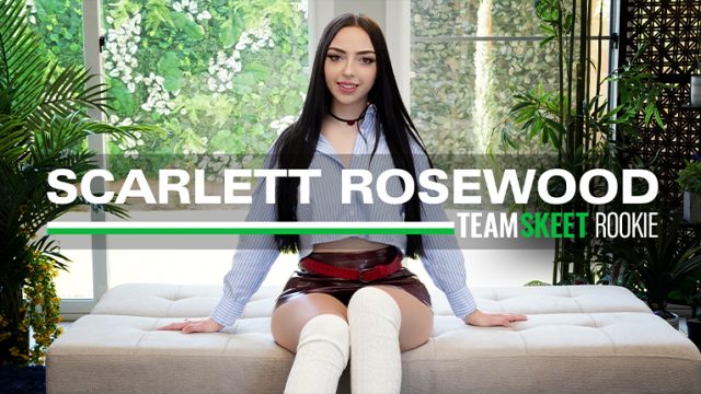 Teamskeet – Filthy Newbie Scarlett’s So Nasty She Was Born To Be A Fucking Pornstar